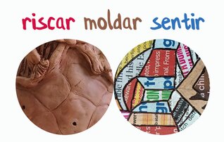 riscar_moldar_sentir