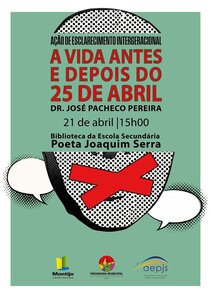 Cartaz A Vida Antes e Depois do 25 de Abril 600